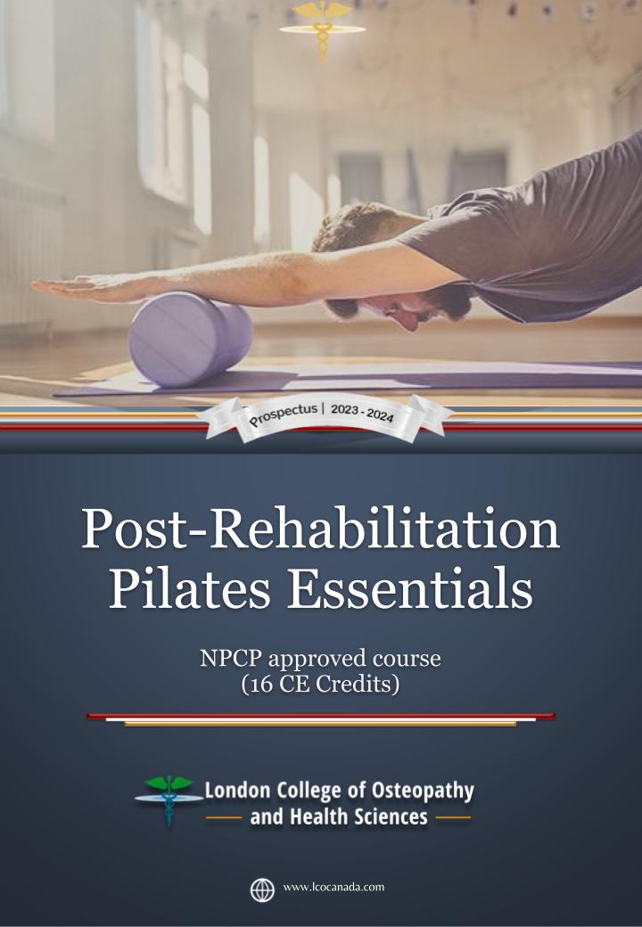 Post-Rehabilitation Pilates Essentials - London College of Osteopathy and  Health Sciences